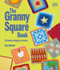 The Granny Square Book: 125 Modern Designs to Crochet