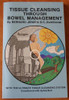 Tissue Cleansing Through Bowel Management