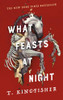 What Feasts at Night (Sworn Soldier, 2)