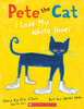Pete the Cat I Love My White Shoes