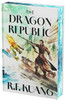 The Dragon Republic Deluxe Collector's Edition (The Poppy War, 2)