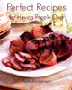 Perfect Recipes for Having People Over