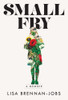 Small Fry: A Memoir