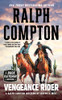 Vengeance Rider: A Ralph Compton Novel (Gunfighter Series)