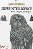 Superintelligence: Paths, Dangers, Strategies