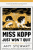 Miss Kopp Just Won't Quit (A Kopp Sisters Novel, 4)
