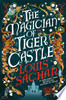 The Magician of Tiger Castle