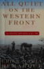 All Quiet on the Western Front A Novel