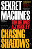 Sekret Machines Book 1: Chasing Shadows (1) [Paperback] DeLonge, Tom; Hartley, AJ; Levenda, Peter and Semivan, Jim [Paperback] DeLonge, Tom; Hartley, AJ; Levenda, Peter and Semivan, Jim