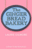 The Gingerbread Bakery: The most anticipated romance of 2025 from the international bestselling author of The Pumpkin Spice Cafe (Dream Harbor) (Book 5)