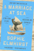 A Marriage at Sea: A True Story of Love, Obsession, and Shipwreck