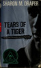 Tears of a Tiger