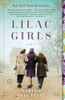 Lilac Girls A Novel
