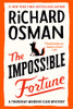 The Impossible Fortune A Thursday Murder Club Mystery