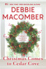 Christmas Comes to Cedar Cove An Anthology