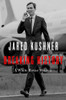 Breaking History A White House Memoir