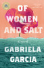 Of Women and Salt A Novel
