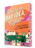 We're a Bad Idea, Right?
