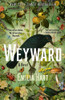 Weyward A Novel