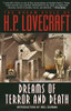 The Dream Cycle of H. P. Lovecraft: Dreams of Terror and Death