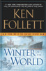 Winter Of The World: Book Two Of The Century Trilogy