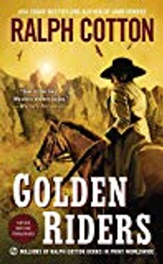 Golden Riders (Ranger Sam Burrack)