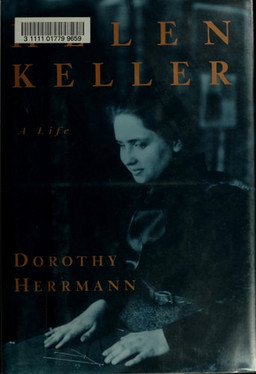 Helen Keller: A Life