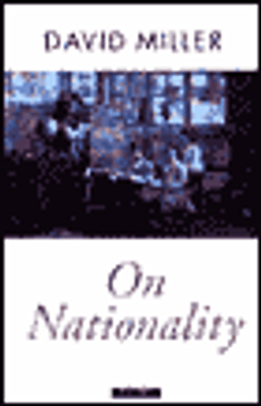 On Nationality (Oxford Political Theory)