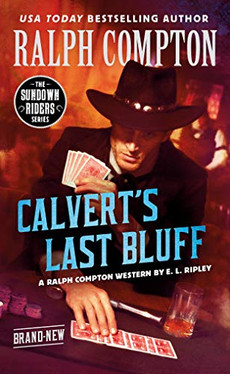 Calvert's Last Bluff (The Sundown Riders Series)