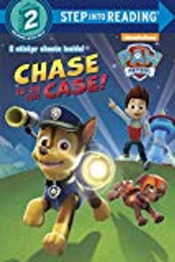 Chase is on the Case! (Paw Patrol) (Step into Reading)
