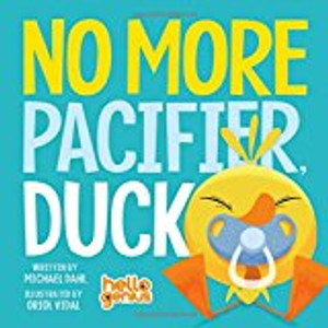No More Pacifier, Duck (Hello Genius)