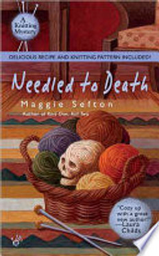 Needled to Death (Knitting Mysteries, No. 2)