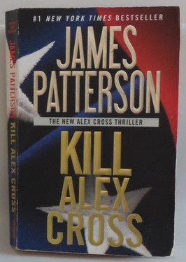 Kill Alex Cross (Alex Cross (17))