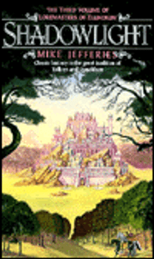 Shadowlight (Loremasters of Elundium, Book 3)