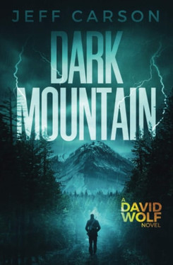 Dark Mountain (The David Wolf Series)