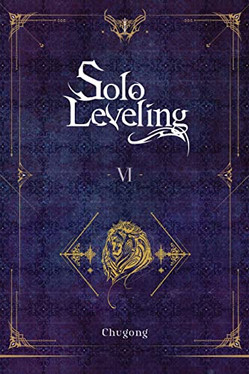 Solo Leveling, Vol. 6 (novel) (Solo Leveling (novel), 6)