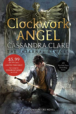 Clockwork Angel (1) (The Infernal Devices)