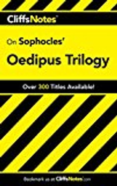 CliffsNotes on Sophocles' Oedipus Trilogy (Cliffsnotes Literature Guides)