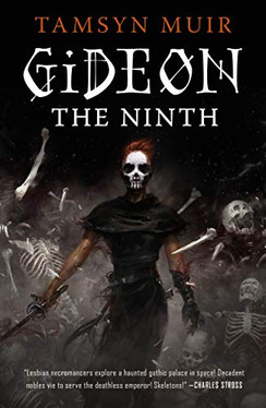 Gideon the Ninth (The Locked Tomb Trilogy, 1)