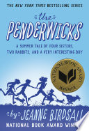 The Penderwicks: A Summer Tale of Four Sisters, Two Rabbits, and a Very Interesting Boy