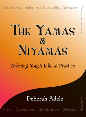 The Yamas & Niyamas: Exploring Yoga's Ethical Practice