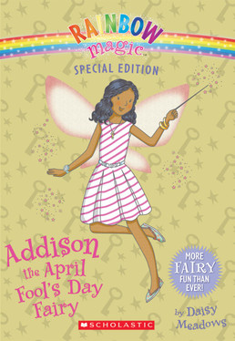 Rainbow Magic Special Edition: Addison the April Fool's Day Fairy