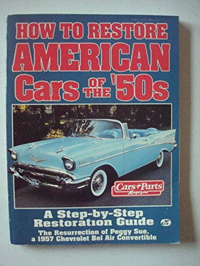 How to Restore American Cars of the Fifties