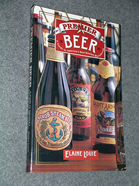 Premier Beer: A Guide To America'S Best Bottled Microbrews