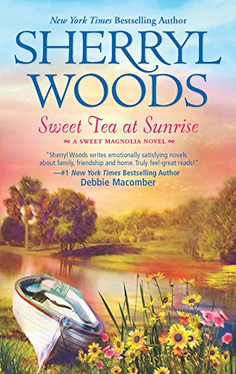 Sweet Tea at Sunrise (The Sweet Magnolias)