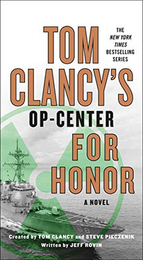 Tom Clancy's Op-Center: For Honor (Tom Clancy's Op-Center, 17)