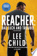 Bad Luck and Trouble (Movie Tie-In): A Jack Reacher Novel