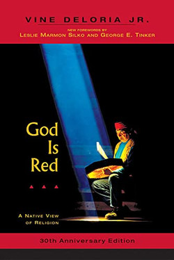 God is Red: A Native View of Religion, 30th Anniversary Edition