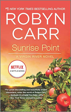 Sunrise Point (A Virgin River Novel, 17)
