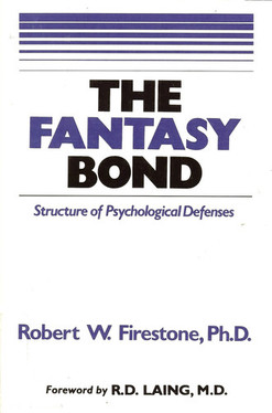 The Fantasy Bond : Structure of Psychological Defenses